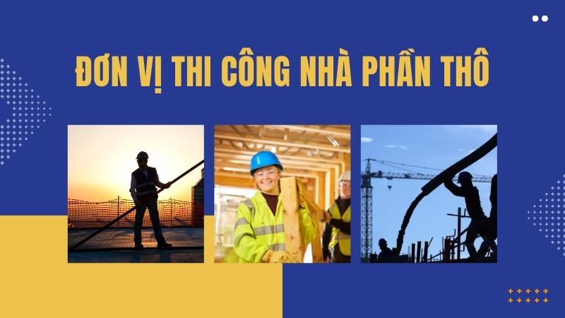 thi công xây dựng phần thô