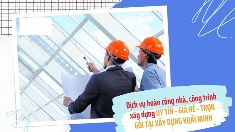 Dịch vụ hoàn công nhà
