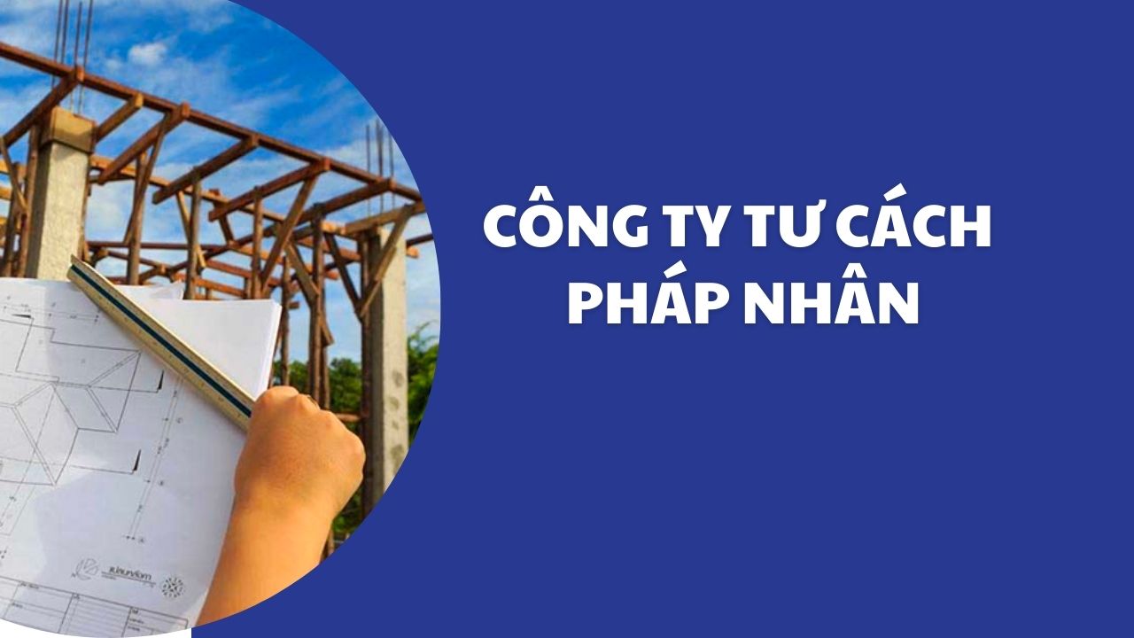 công ty có tư cách pháp nhân