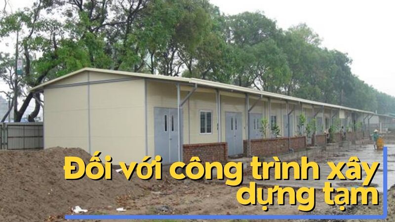 Thủ tục xin phép xây dựng nhà tạm