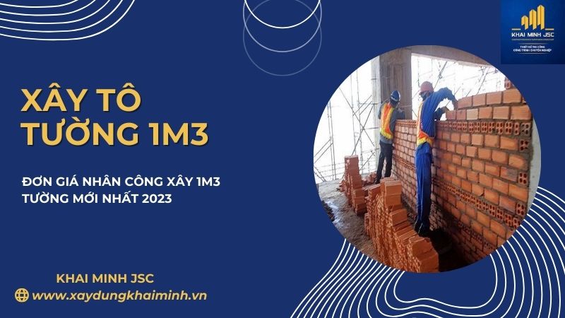 đơn giá nhân công xây 1m3 tường