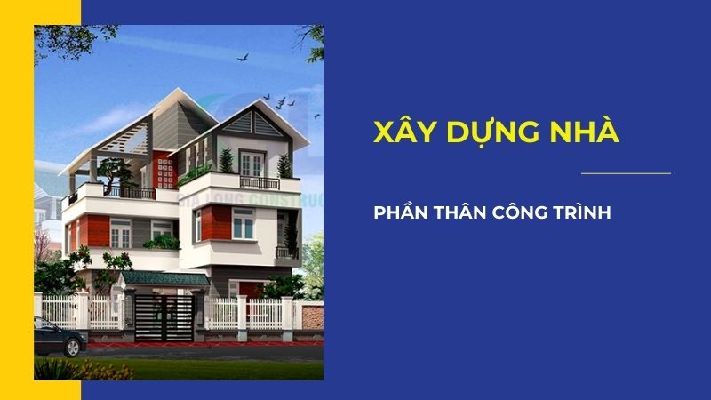 phần thân công trình xây nhà thô