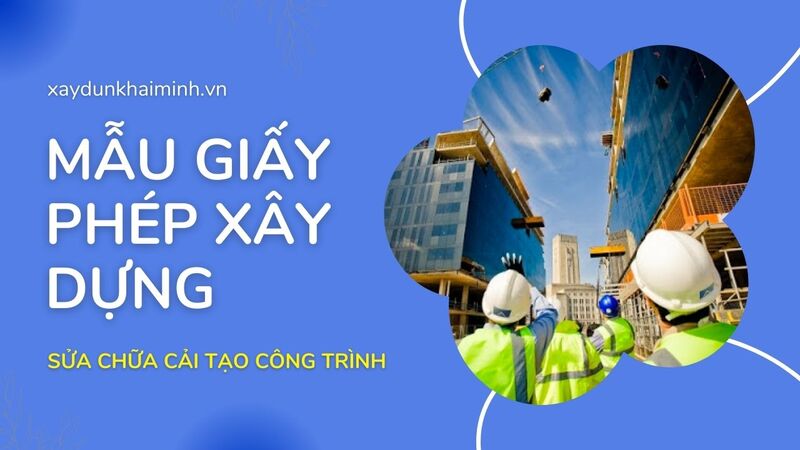 Đơn xin cấp phép xây dựng, sửa chữa, cải tạo