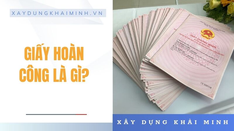 giấy hoàn công là gì