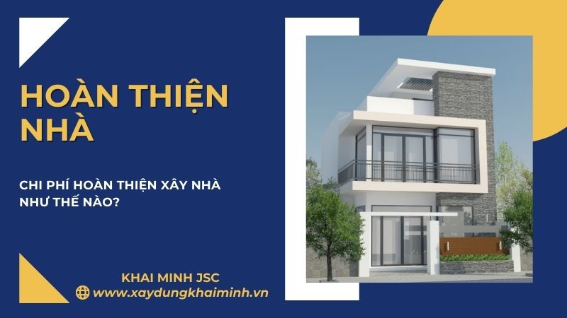 giá hoàn thiện nhà xây thô