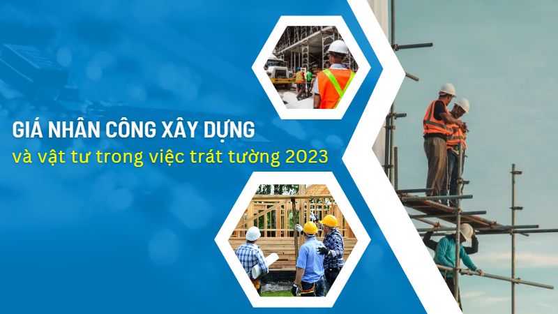 Tiền công xây dựng 1m2 năm 2022