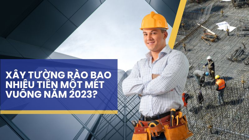 xây tường rào tiết kiệm