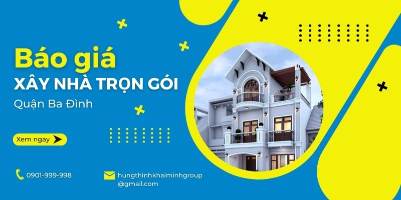 Xây nhà trọn gói quận ba đình