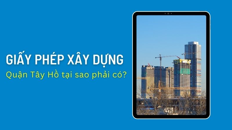 Xin phép xây dựng quận tây hồ