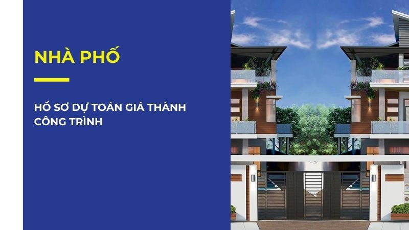 Hồ sơ dự toán giá thành công trình