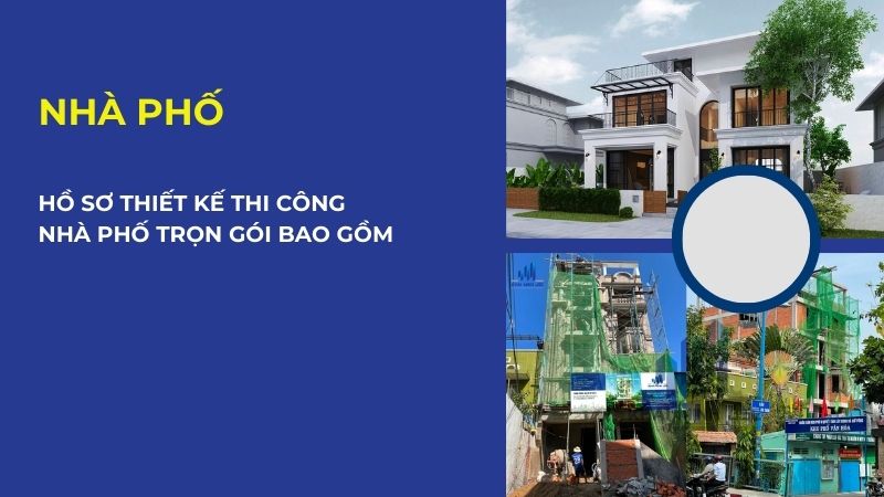 hồ sơ thiết kế thi công trọn gói