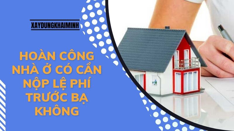 thủ tục hoàn công nhà ở TPHCM