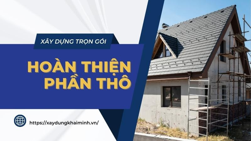 hoàn thiện phần thô