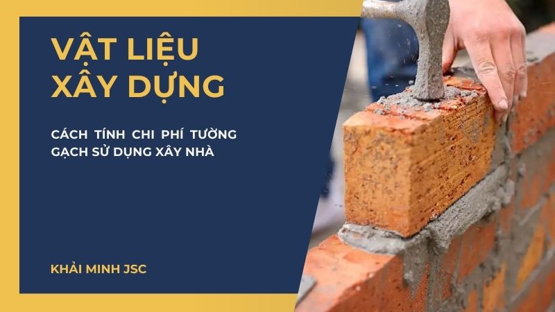 tính vật liệu xây nhà