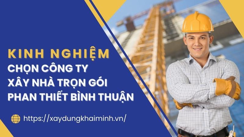 kinh nghiệm chọn công ty xây dựng trọn gói