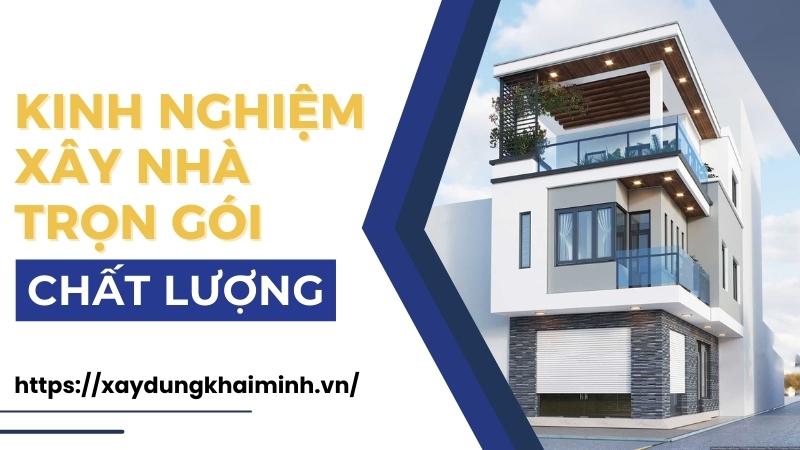 thi công nhà trọn gói chất lượng