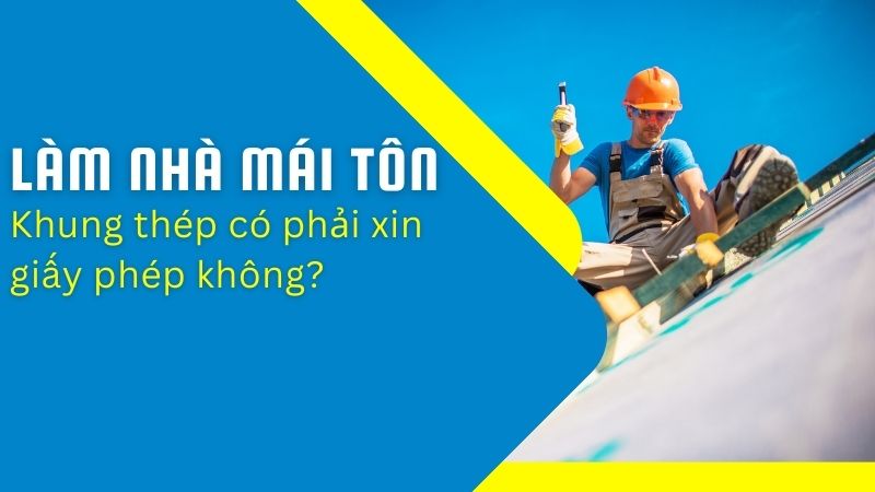 Làm nhà tạm bằng tôn