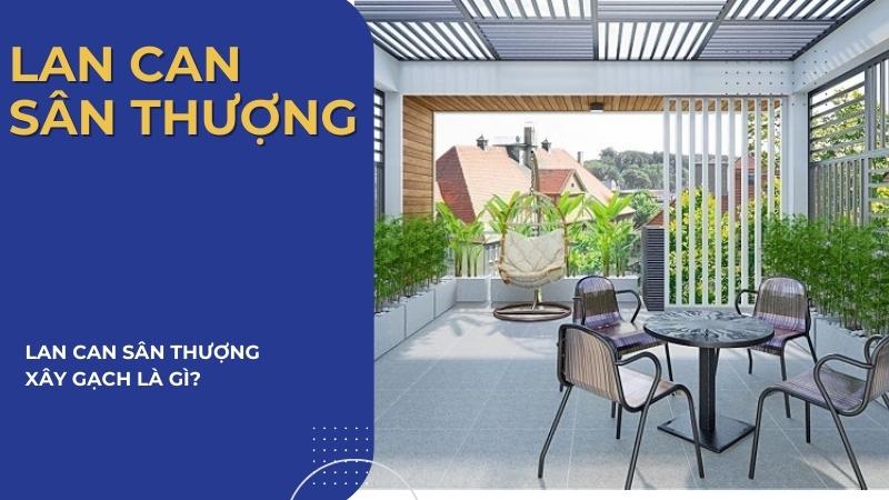 Lan can sân thượng xây gạch