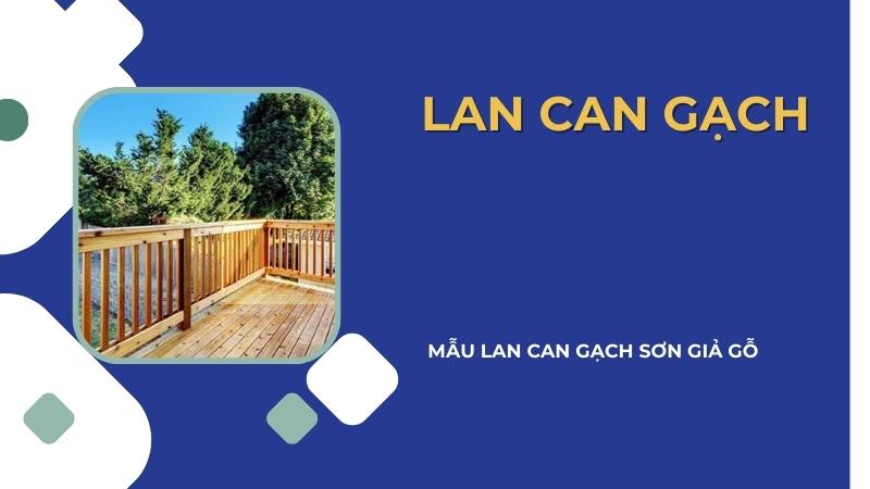 Lan can gạch sơn giả gỗ đẹp