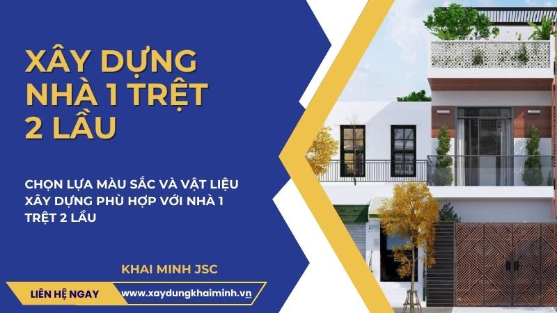 Lựa chọn vật liệu khi xây dựng nhà 1 trệt 2 lầu