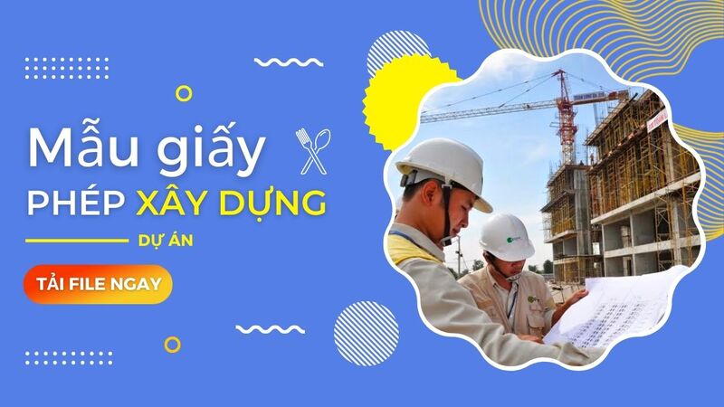 Mẫu giấy phép xây dựng dự án