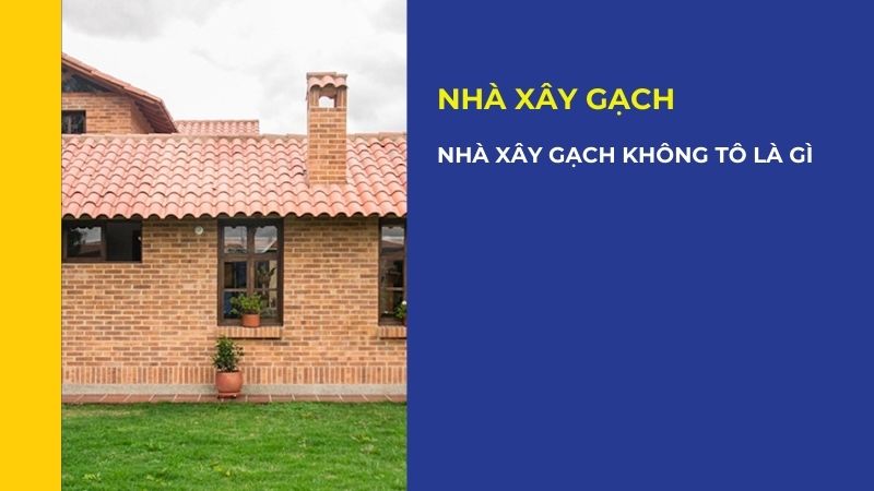 Mẫu nhà xây gạch không tô