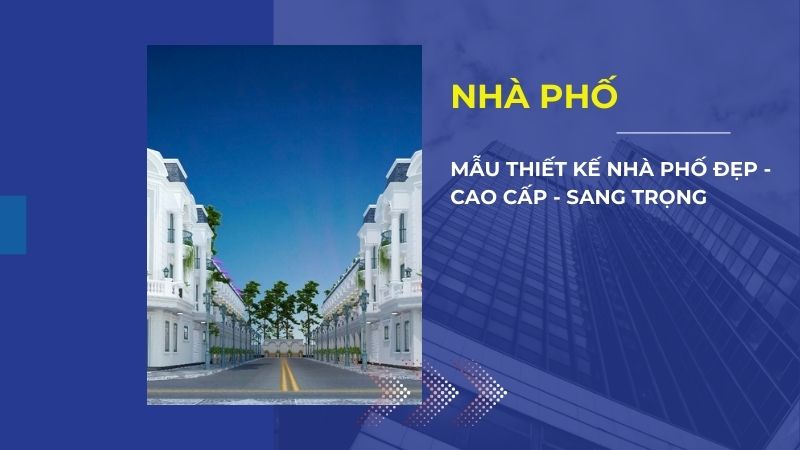 mâũ thiết kế nhà phố đẹp cao cấp sang trọng