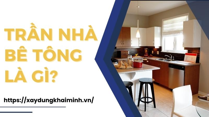mẫu trần nhà be tông đẹp