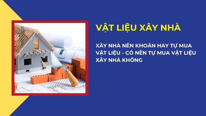 có nên xây nhà trọn gói không