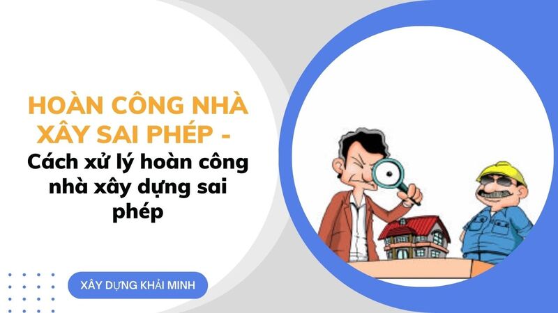 tại sao phải hoàn công nhà ở