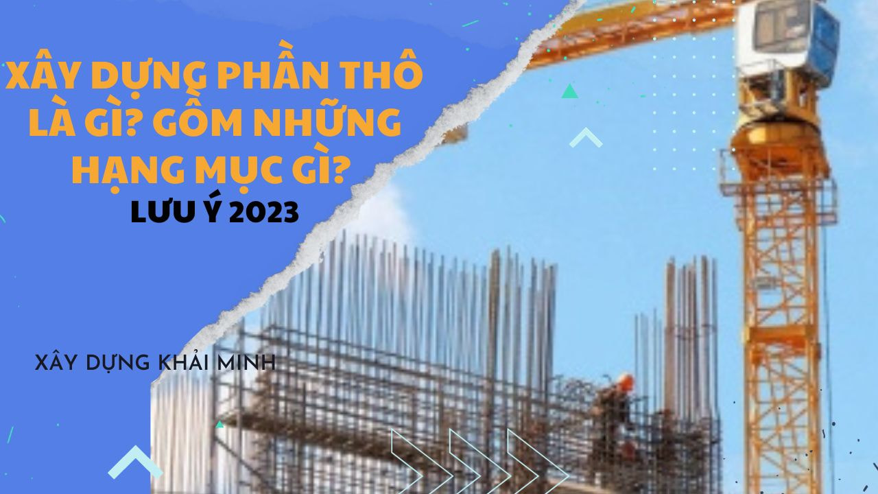xây nhà phần thô