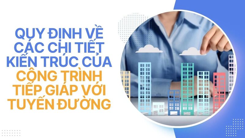 quy định về chỉ giới xây dựng