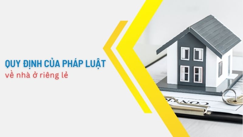 Quy định về xây dựng nhà ở