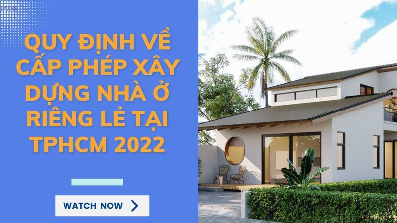 quy định về cấp phép xây dựng tại tphcm 2022