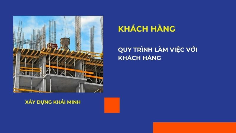 quy trình làm việc với khách hàng