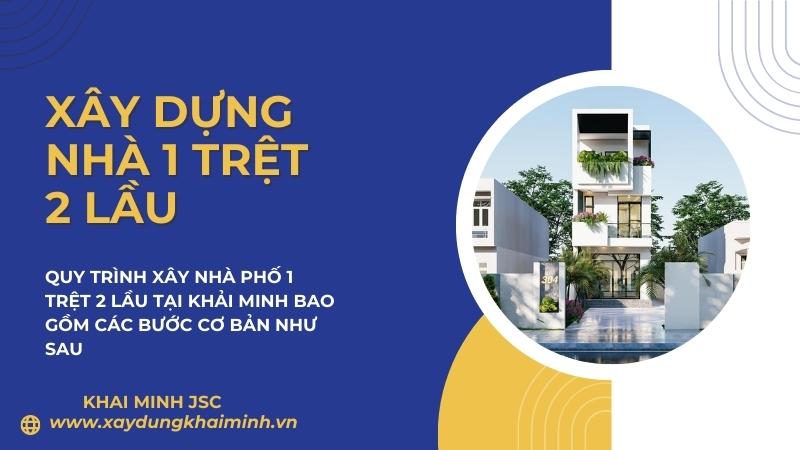 Quy trình xây nhà phố 1 trệt 2 lầu tại KHẢI MINH