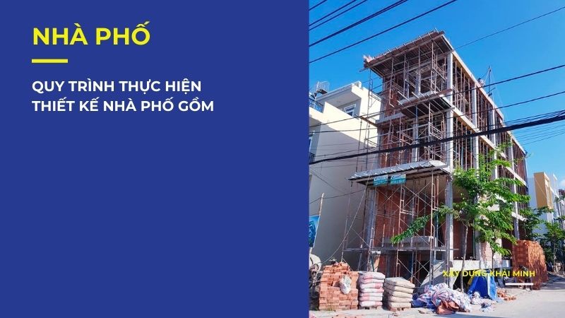 Quy trình thực hiện thiết kế nhà phố gồm