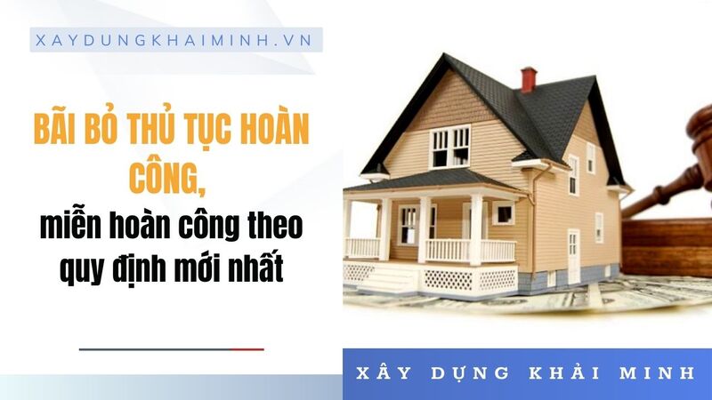 Thủ tục hoàn công công trình xây dựng
