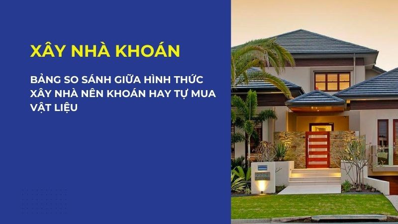 xây nhà khoán trọn gói