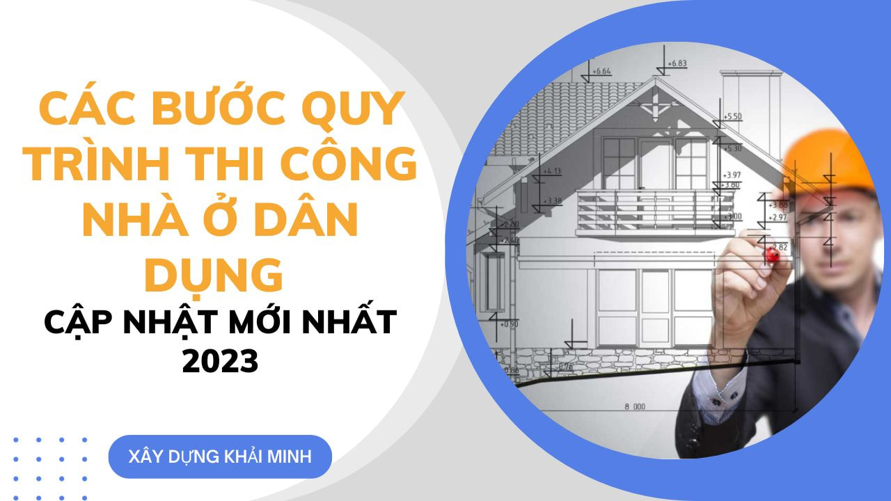quy trình xây dựng nhà ở