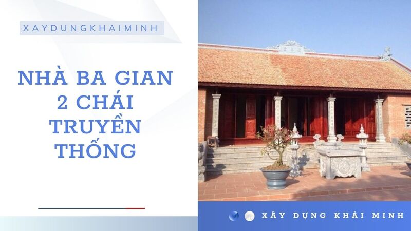 mẫu nhà 3 gian truyền thống
