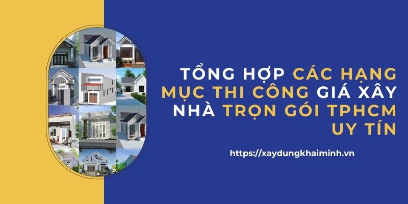 các hạng mục thi công nhà phố