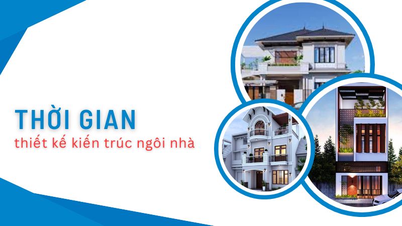 Xây biệt thự mất bao lâu