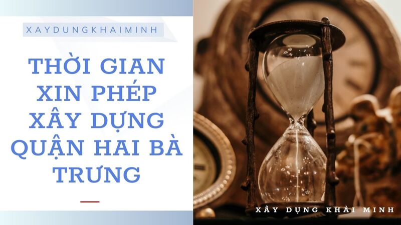 Thời gian xin phép xây dựng quận Hai Bà Trưng