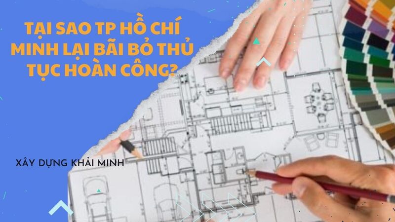 Thủ tục hoàn công nhà ở TPHCM