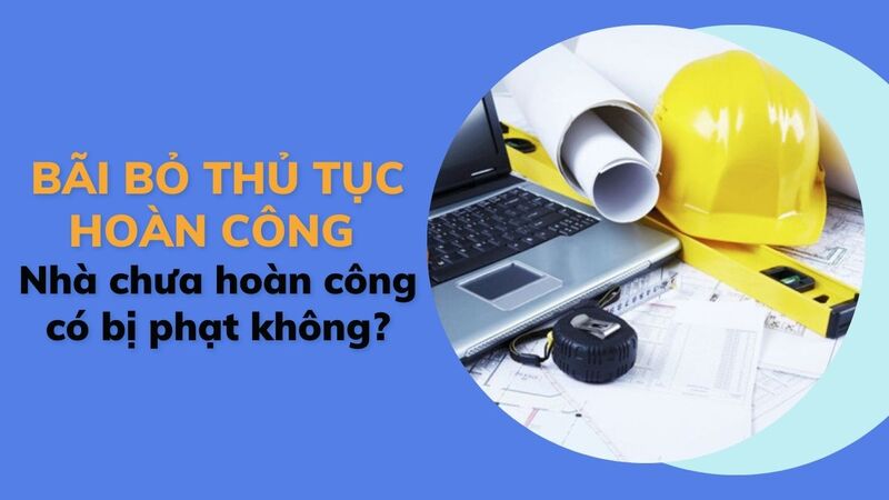 thủ tục hoàn công nhà ở 2018