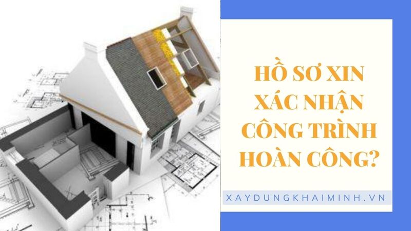 thủ tục hoàn công nhà ở tư nhân