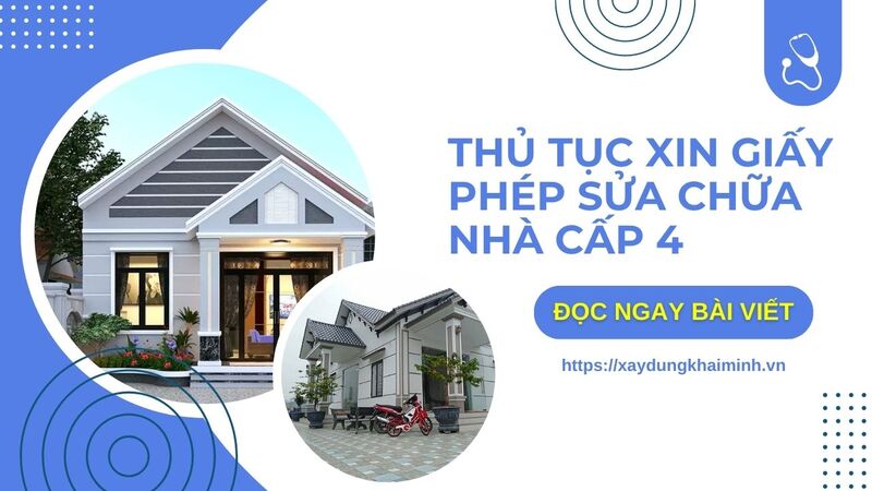 Thủ tục xin giấy phép sửa chữa nhà cấp 4 2023