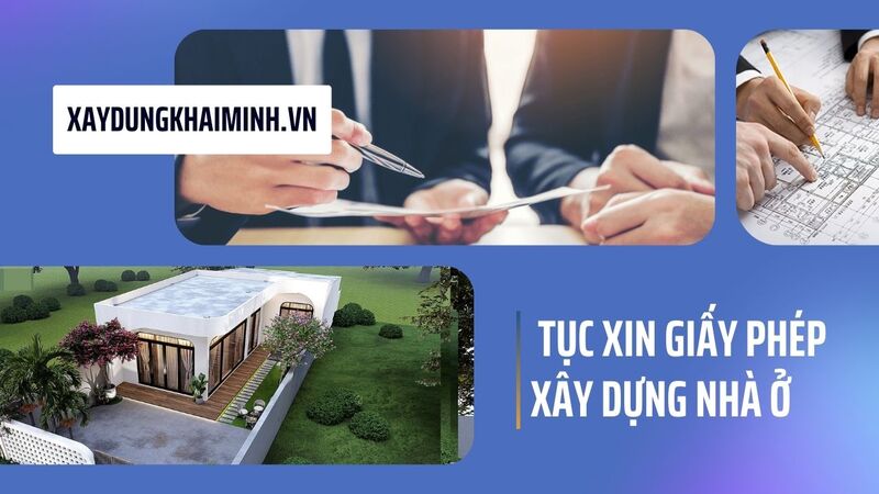 Thủ tục xin giấy phép xây dựng nhà ở