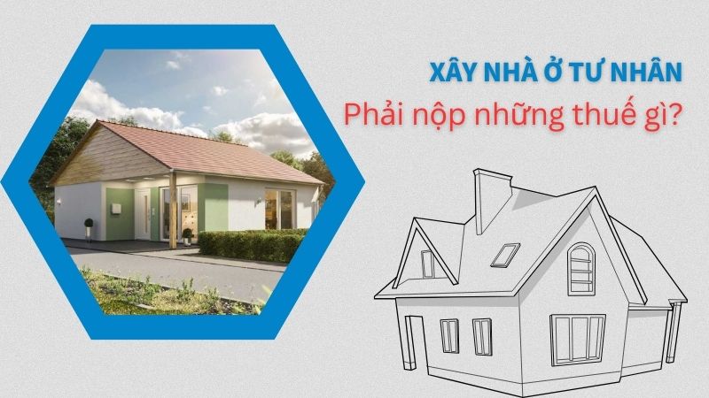 Thuế xây dựng nhà ở nông thôn 2022